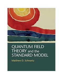 Quantum Field Theory and the Standard Model - Matthew D. Schwartz