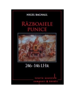 Razboaiele Punice. 264-146 i. Hr. Volumul 4 - Nigel Bagnall