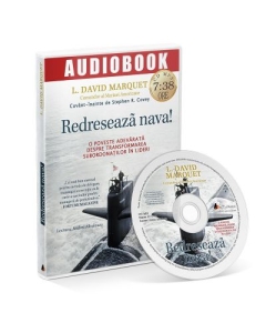 Redreseaza nava! Audiobook - L David Marquet