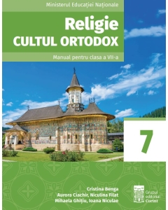 Religie. Manual pentru clasa a 7-a - Cristina Benga