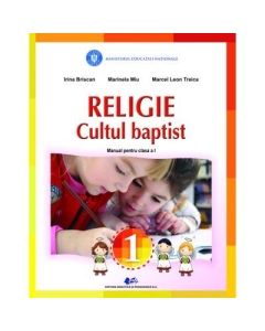 Religie. Cultul Baptist - Irina Briscan, Marinela Miu, Marcel Leon Treica