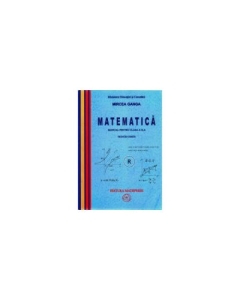 Manual Matematica pentru clasa a X-a Trunchi Comun - Mircea Ganga