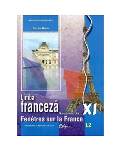 Manual Limba franceza L2 clasa a XI-a - Dan Ion Nasta, editura Didactica si Pedagogica