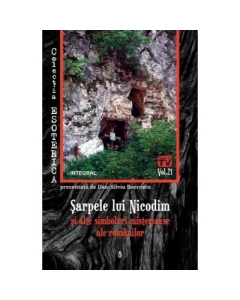Sarpele lui Nicodim si alte simboluri misterioase ale romanilor - Dan-Silviu Boerescu