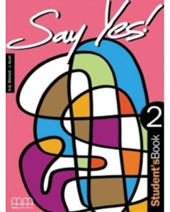 Say Yes! Students Book, level 2 - H. Q Mitchell