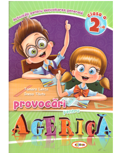 Provocari pentru Agerica. Clasa a II-a - Inesa Tautu, editura Dorinta. Carte educativa pentru copii.