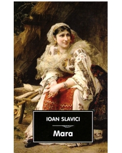Mara - Ioan Slavici