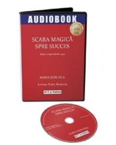 Scara magica spre succes (audiobook) - Napoleon Hill
