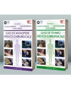SET Ghid de tehnici medico-chirurgicale si Ghid de manopere medico-chirurgicale - Claudia Gherman