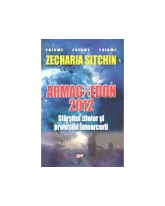 Sfarsitul lumii 2012-Armaghedon - Zecharia Sitchin