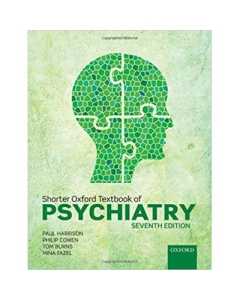 Shorter Oxford Textbook of Psychiatry - Paul Harrison, Philip Cowen, Tom Burns, Mina Fazel