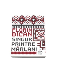 Singur printre marlani - Florin Bican