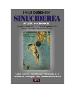 Sinuciderea – Emile Durkheim