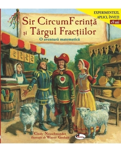 Sir CircumFerinta si Targul Fractiilor - Cindy Neuschwander