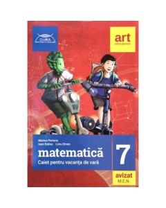 Clubul matematicienilor (Editia 2019). Caiet matematica pentru vacanta de vara clasa a 7-a - Marius Perianu
