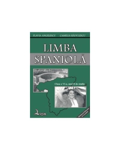 Manual de limba spaniola, clasa VI-a Anul II de studiu L2 - Flavia Angelescu