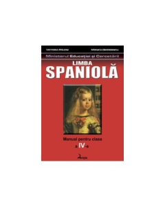 Spaniola. Manual pentru clasa a IV-a - Victoria Poloni