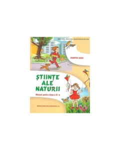 Stiinte ale naturii. Manual pentru clasa a III-a - Dumitra Radu