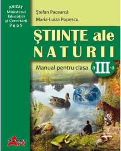 Stiinte ale naturii. Manual pentru clasa a III-a - Stefan Pacearca