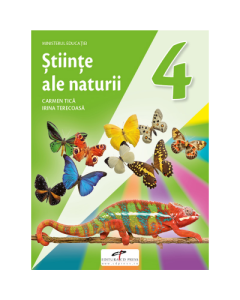 Stiinte ale naturii. Manual pentru clasa a IV-a - Carmen Tica, Irina Terecoasa