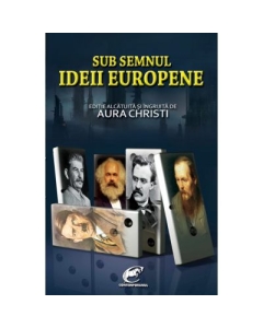 Sub semnul Ideii Europene - Aura Christi