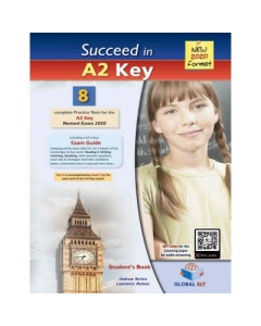 Succeed in Cambridge English A2 KEY (KET). 8 Practice Tests for the Revised Exam from 2020 - Andrew Betsis