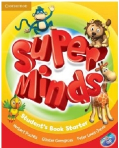 Super Minds Starter, Student's Book with DVD-ROM - Herbert Puchta, Gunter Gerngross, Peter Lewis-Jones, editura Cambridge University Press