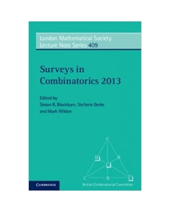 Surveys in Combinatorics 2013 - Simon R. Blackburn, Stefanie Gerke, Mark Wildon