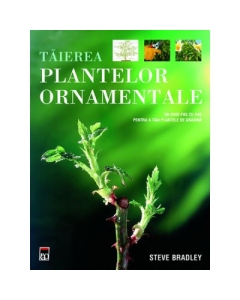 Taierea plantelor ornamentale - Steve Bradley