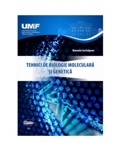 Tehnici de biologie moleculara si genetica (alb-negru) - Manuela Curticapean