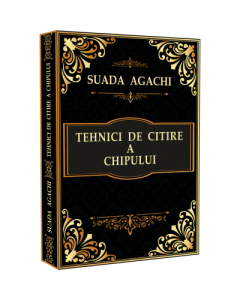 Tehnici de citire a chipului – Suada Agachi