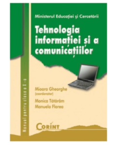 Manual tehnologia informatiei si comunicatiilor clasa a X-a - Mioara Gheorghe Informatica Clasa 10 Corint grupdzc