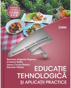 Educatie tehnologica si aplicatii practice, manual pentru clasa a V-a Educatie tehnologica si aplicatii practice Clasa 5 Corint grupdzc