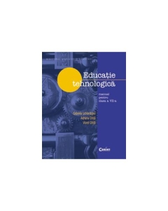 Manual de Educatie Tehnologica, clasa a VII-a - Gabriela Lichiardopol