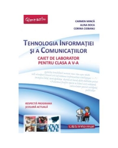 Tehnologia Informatiei si a Comunicatiilor - caiet pentru clasa a V-a