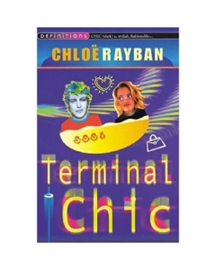 Terminal Chic - Chloe Rayban