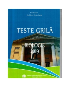 Teste grila Biologie 2019 pentru admiterea la UMF Carol Davila - Dr. Ion Daniel