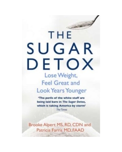 The Sugar Detox - Brooke Alpert, Patricia Farris