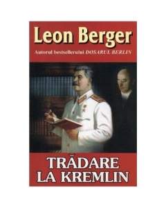 Tradare la Kremlin - Leon Berger