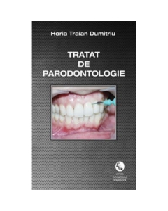 Tratat de Parodontologie Dumitriu Horia Traian, Prima Editia