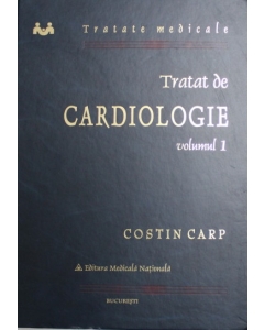 Tratat de cardiologie volumul 1 - Costin Carp