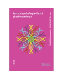 Tratat de psihologie clinica si psihopatologie - Serban Ionescu. Traducere de Aliza Peltier