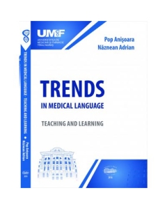 Trends in Medical Language Teaching and Learning - Anisoara Pop