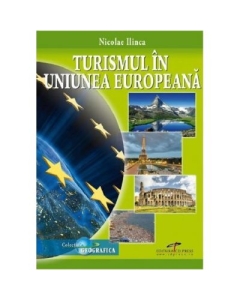 Turismul in Uniunea Europeana - Nicolae Ilinca