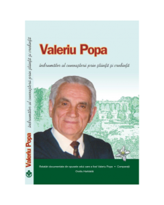 Valeriu Popa, Indrumator al cunoasterii prin stiinta si credinta