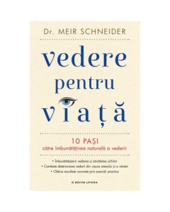 Vedere pentru viata - Dr. Meir Schneider