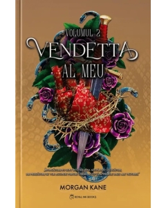 Vendetta Volumul 2 Al meu - Florentina Pandelea