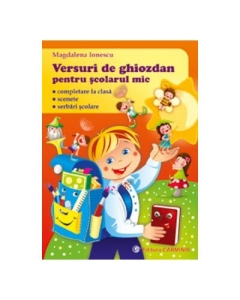 Versuri de ghiozdan pentru scolarul mic - Magdalena Ionescu, editura Carminis