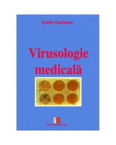 Virusologie medicala ( Costin Cernescu )