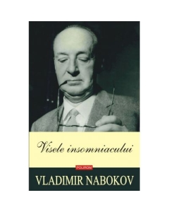 Visele insomniacului - Vladimir Nabokov